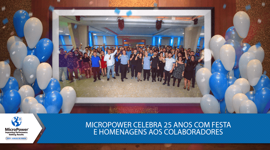 MicroPower celebra 25 anos