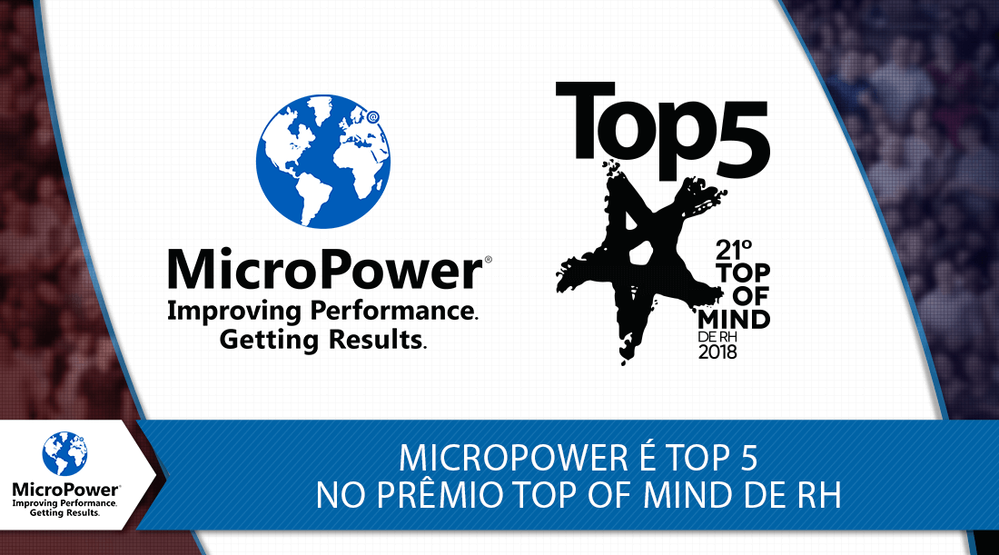 MicroPower é Top 5 no Prêmio Top of Mind de RH