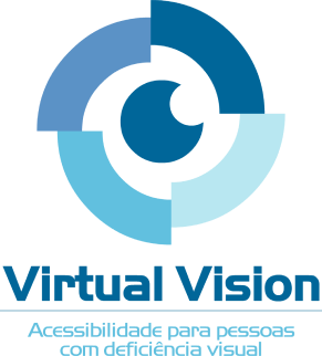 Logotipo Virtual Vision: imagem composta por variados tons de azul; cata-vento estilizado, simboliza de forma lúdica, alegria e entusiasmo; ao centro, uma esfera azul, sobreposta por outra menor na cor branca, desenha um olho que representa a acessibilidade proporcionada pelo software; abaixo, a inscrição: VIRTUAL VISION - Acessibilidade para Pessoas com Deficiência Visual